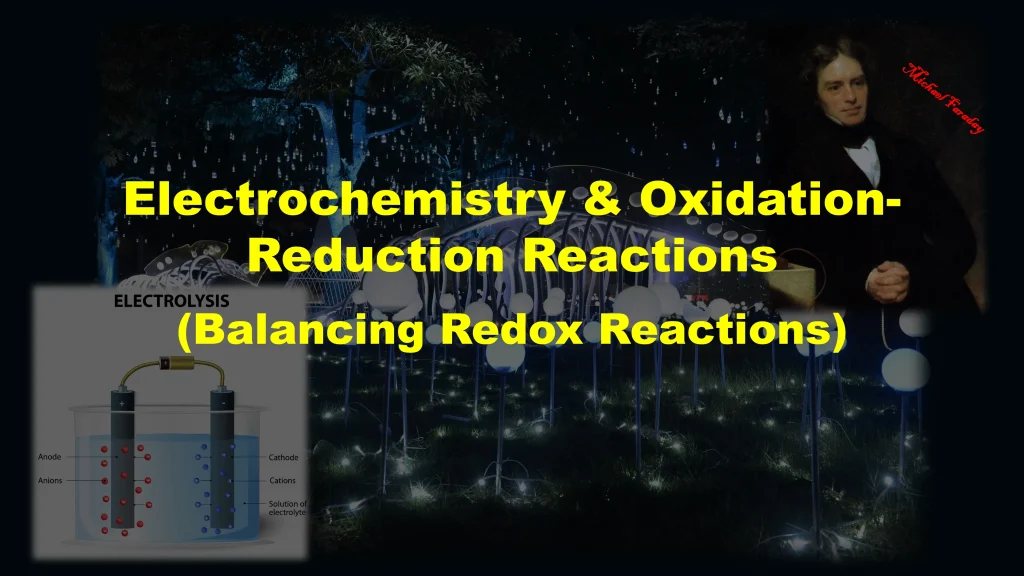 Chp. 12 Electrochemistry and Oxidation Reduction Reactions 22
