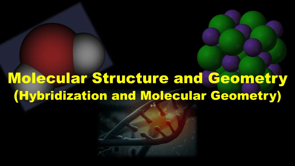 Chp. 3 Molecular Structure Geometry 54 1
