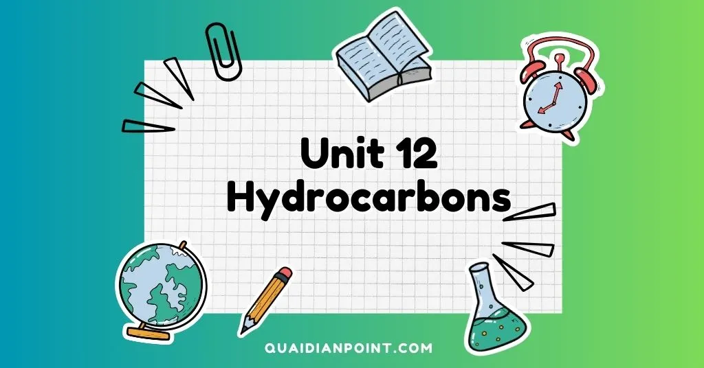 Unit 12: Hydrocarbon 1 Hydrocarbons