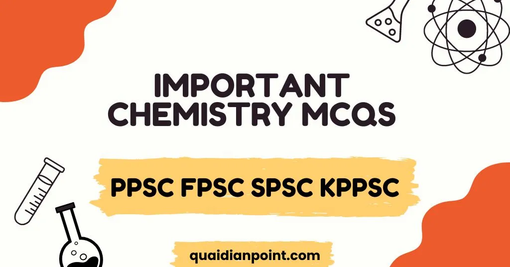 Important Chemistry Mcqs | Chemistry Test Preparation Mcqs 1 important chemistry mcqs | Chemistry test preparation | PPSC Chemistry | Fpsc chemistry | SPSC Chemistry | NEET Chemistry