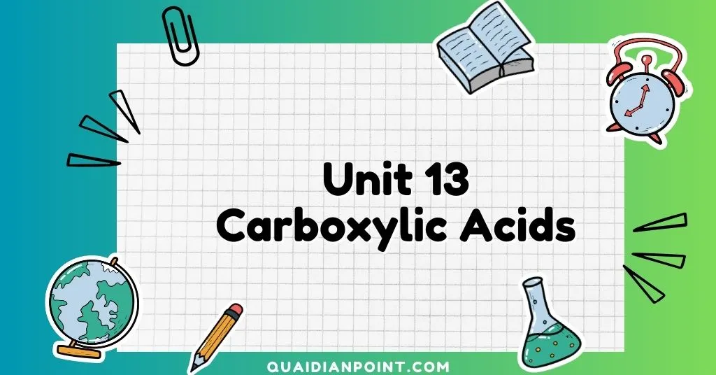 Unit 13: Carboxylic Acids 1 Unit 13 Carboxylic Acids
