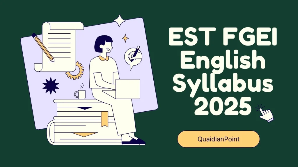 EST English Syllabus 2025 – 20% Grammar, Vocabulary & Comprehension 1 EST FGEI English Syllabus 2025 Mcqs