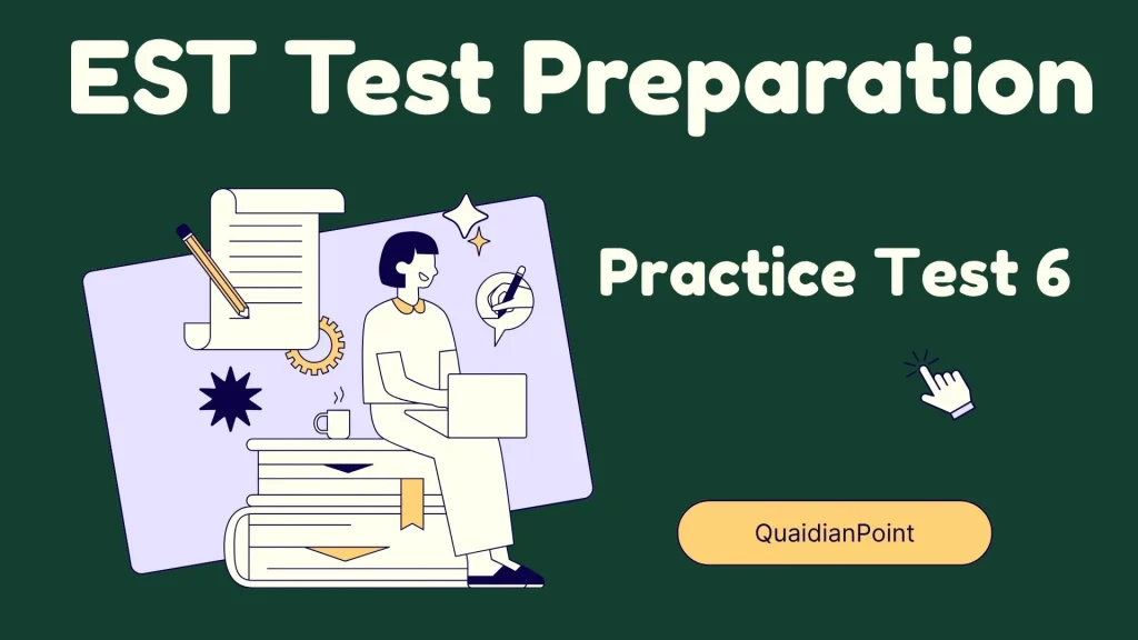 EST Practice Test 6 1 Prepare effectively with EST Practice Test 6, featuring 50 MCQs designed to match the latest exam pattern. Boost your confidence with a 100-mark test, 60-minute duration, and no negative marking for accurate self-assessment.